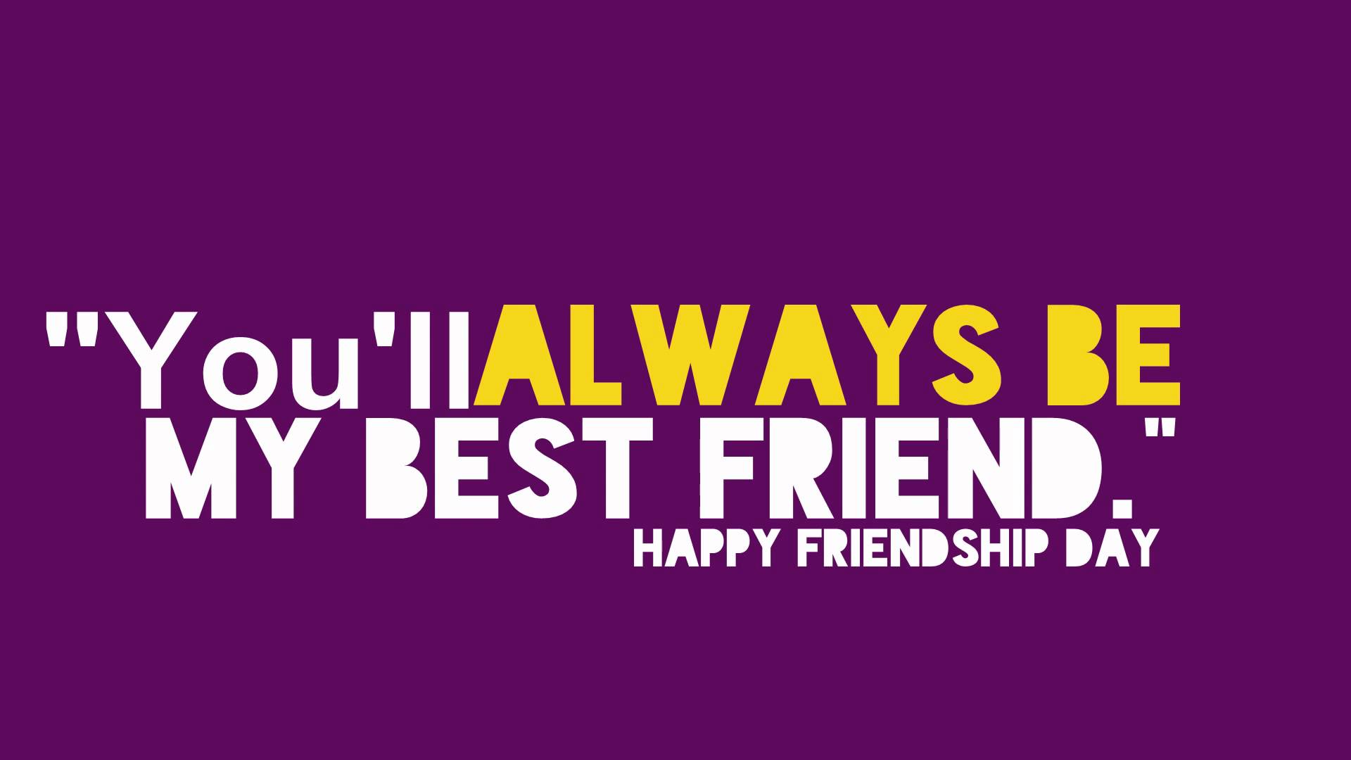 Short Friendship Day Wishes In English For Best Friend