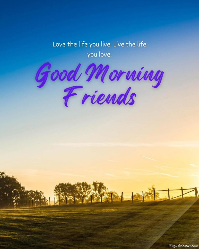 Friend Beautiful Good Morning Quotes