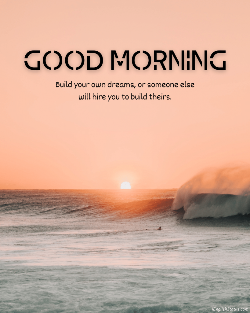 Motivational Good Morning Quotes