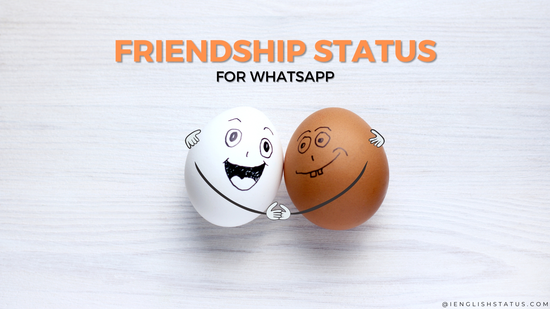 Friendship Status for Whatsapp