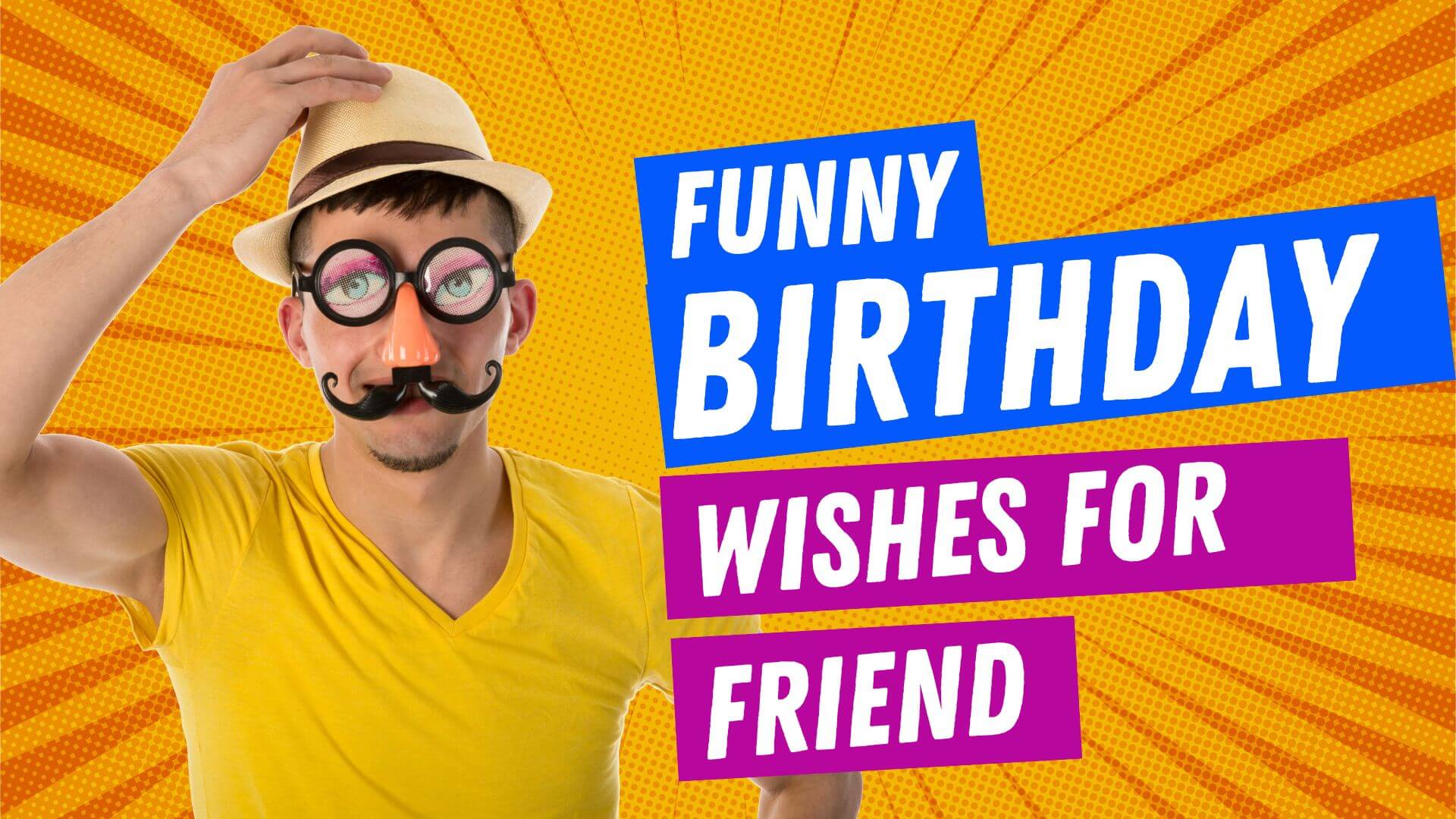 Funny Birthday Wishes for Best Friend