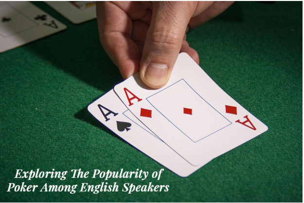 Exploring the Popularity of Poker Among English Speakers