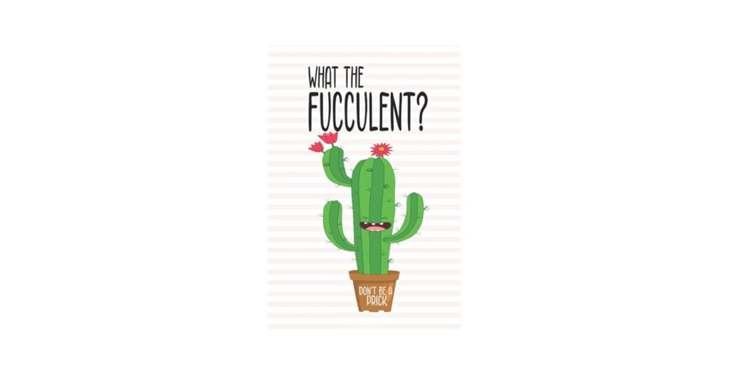 Sharp & Witty Cactus Puns You’ll Succulent Love