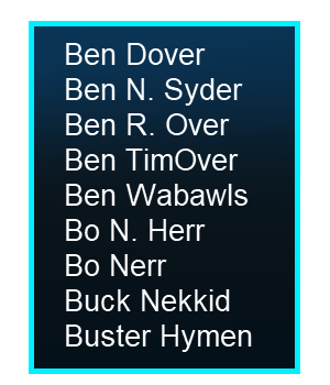 Names Like Ben Dover That Are Total Vibe