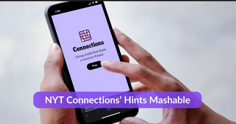 NYT Connections Mashable Hints Today