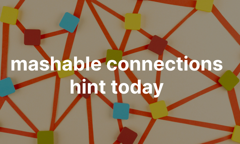 NYT Connections Mashable Hints Today