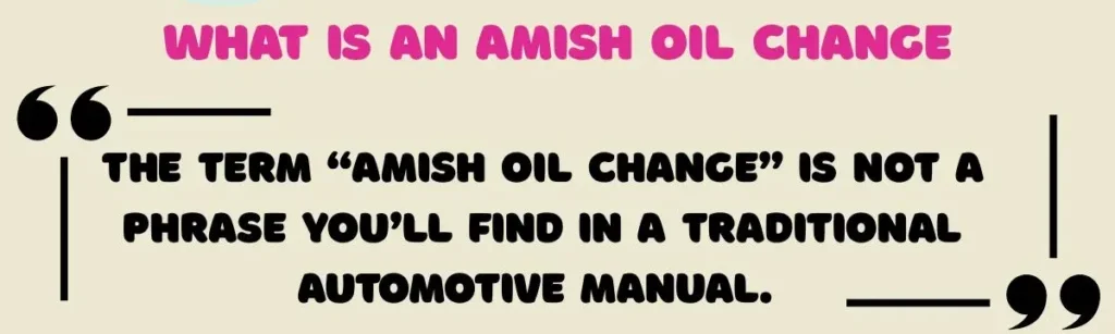 Amish Oil Change Meme