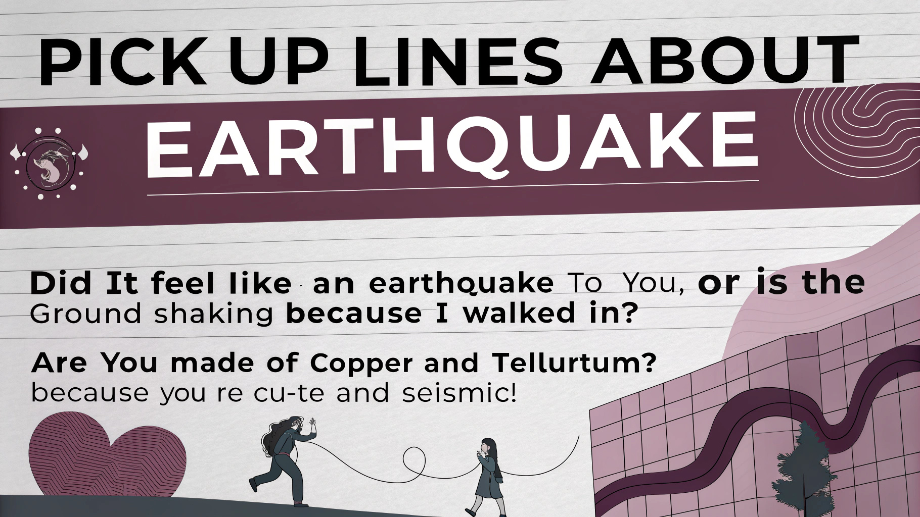Pick Up Lines About Earthquake