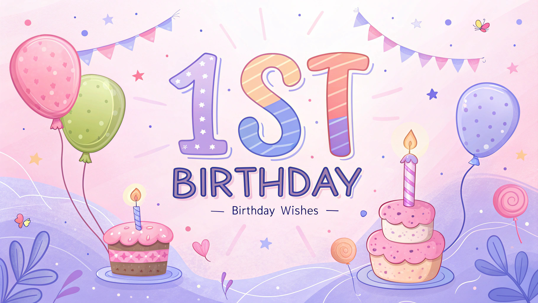 1st Birthday Birthday Wishes