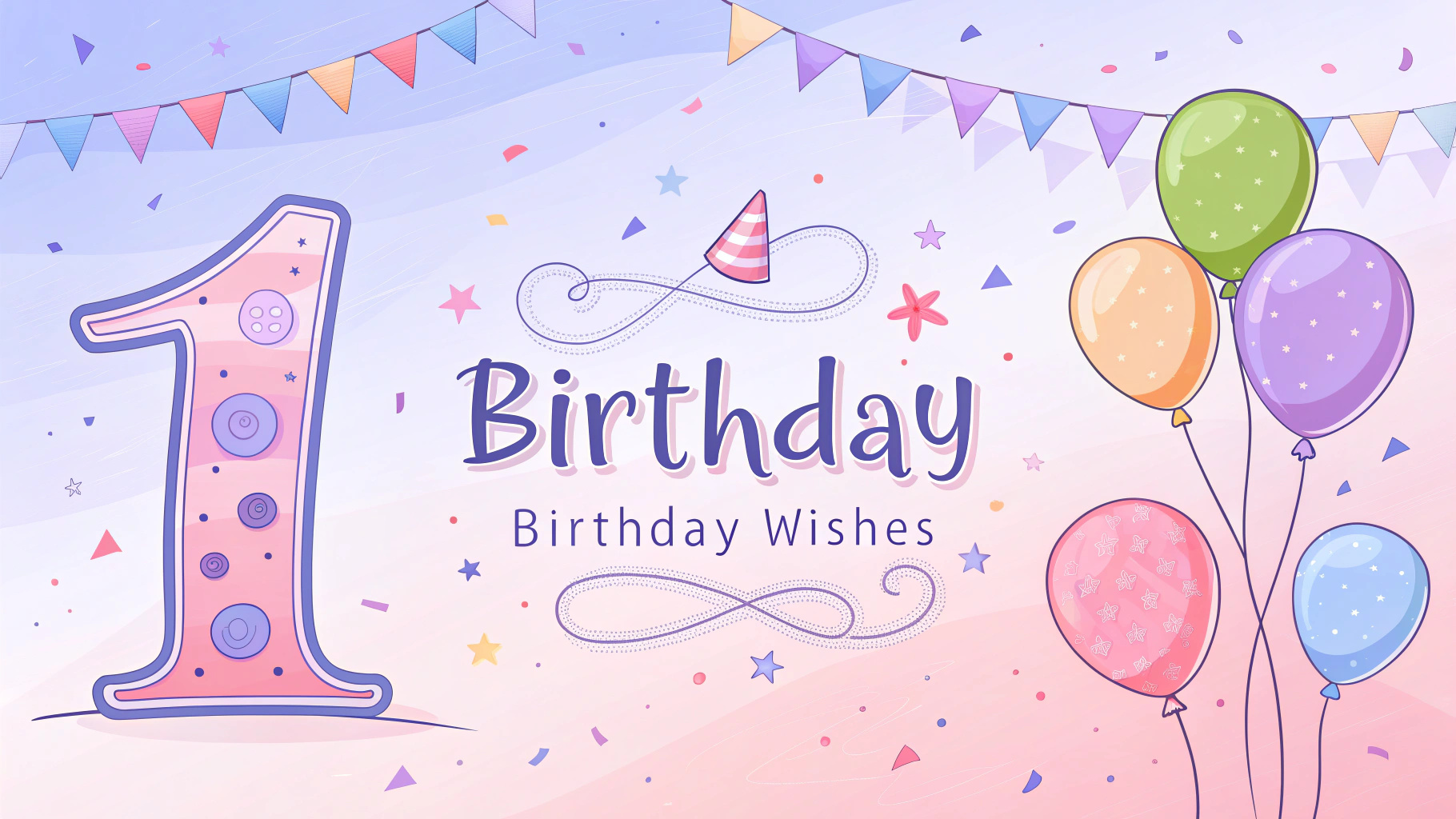 1st Birthday Birthday Wishes