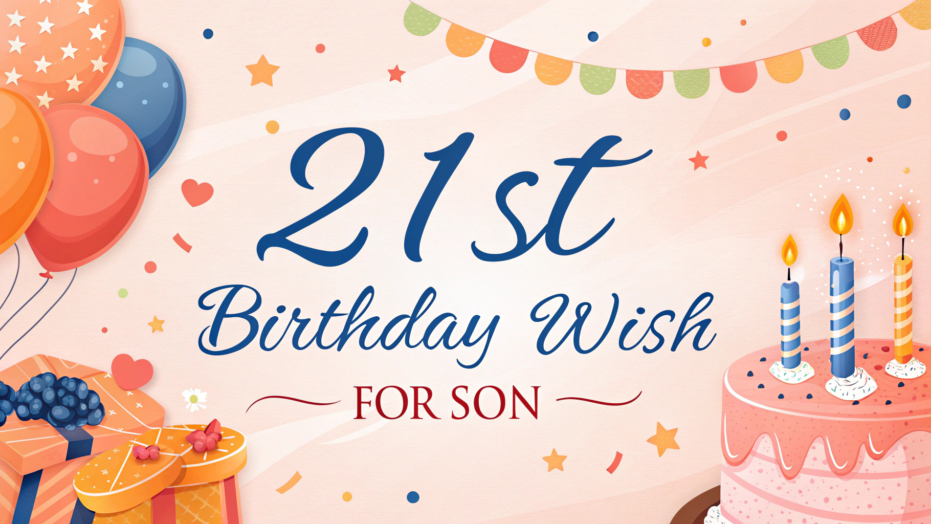 21st Birthday Wish for Son