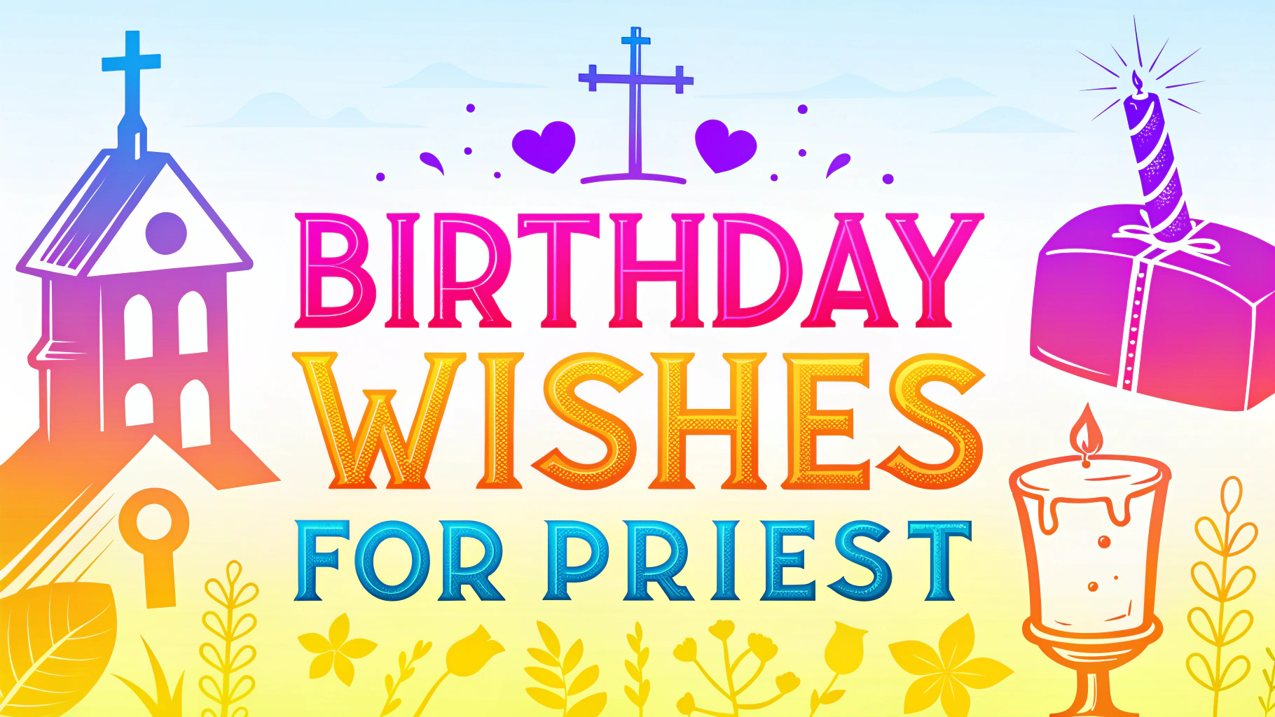 Birthday Wishes For Priest