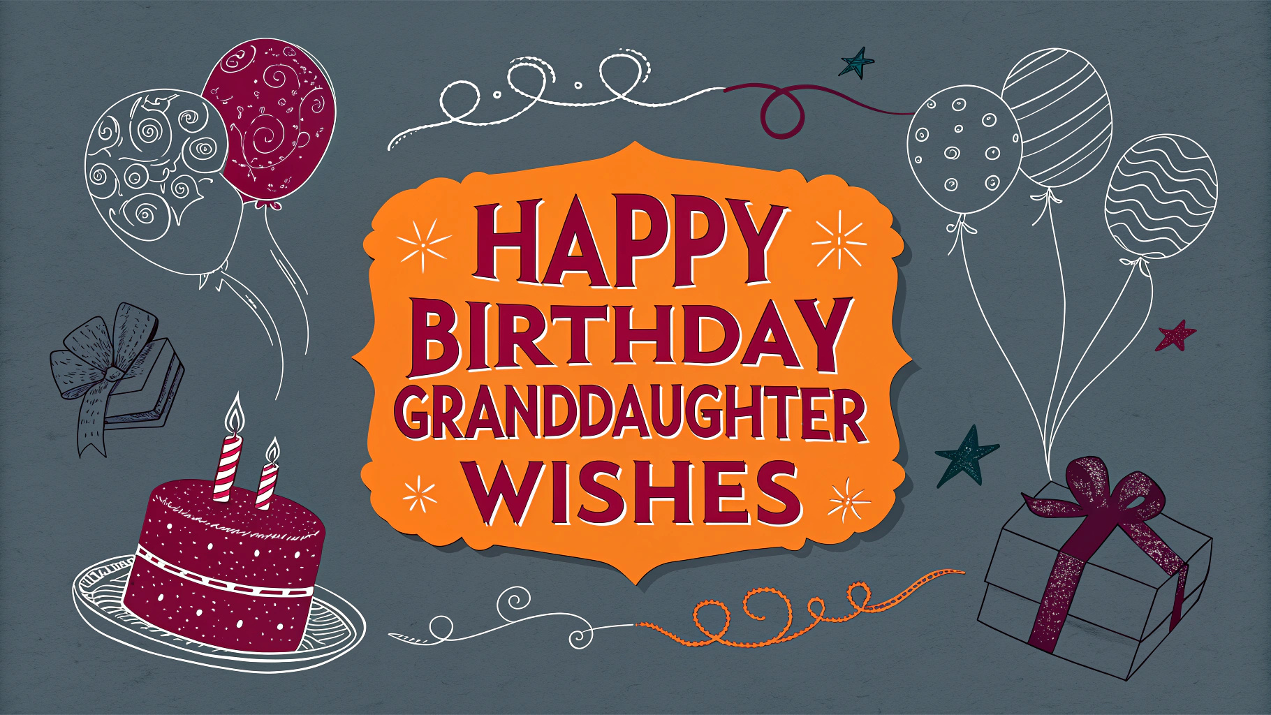 Happy Birthday Granddaughter Wishes
