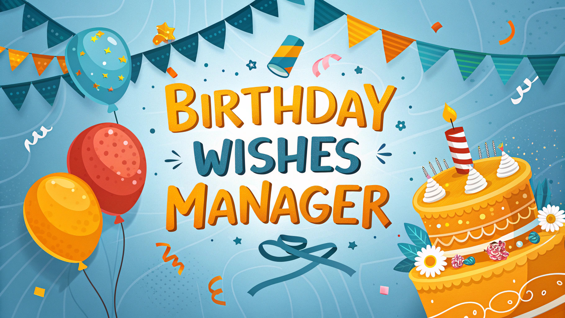 Happy Birthday Wishes Manager