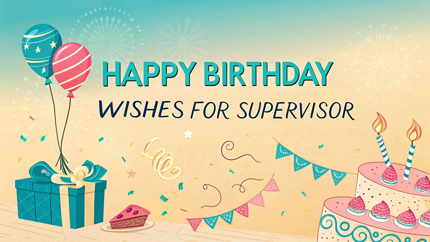 Happy Birthday Wishes for Supervisor
