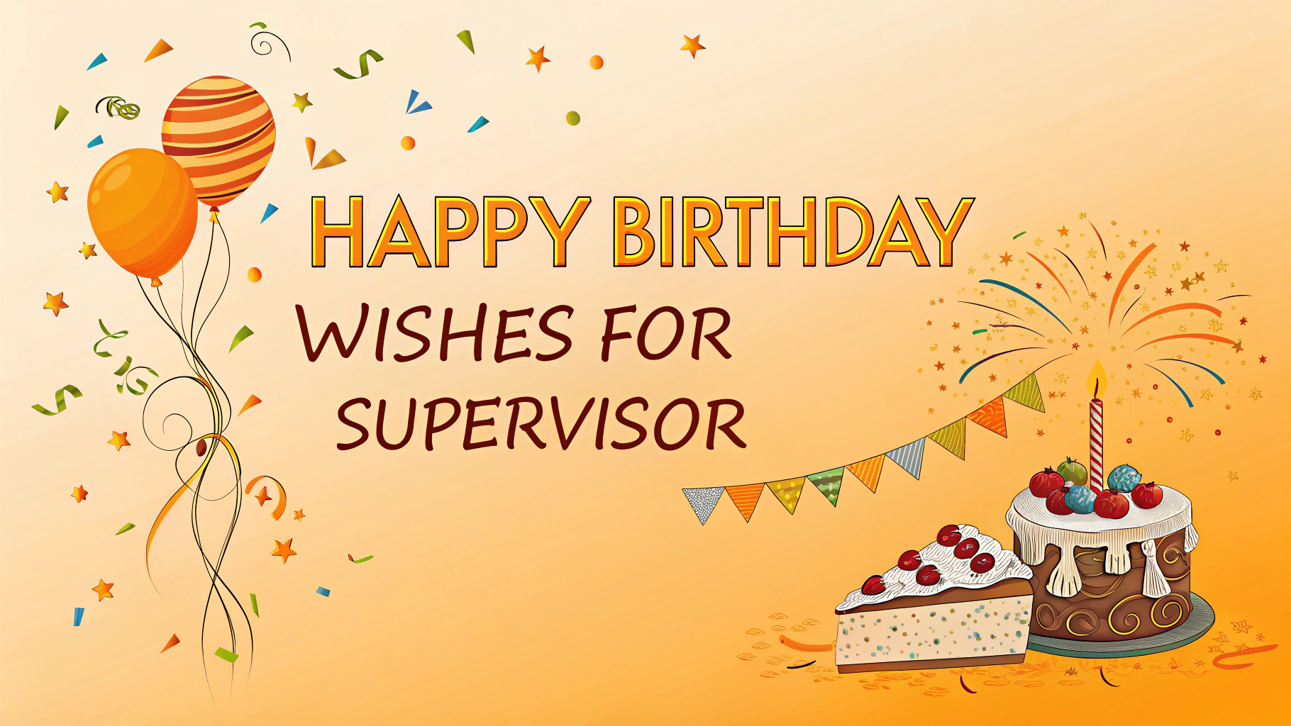 Happy Birthday Wishes for Supervisor