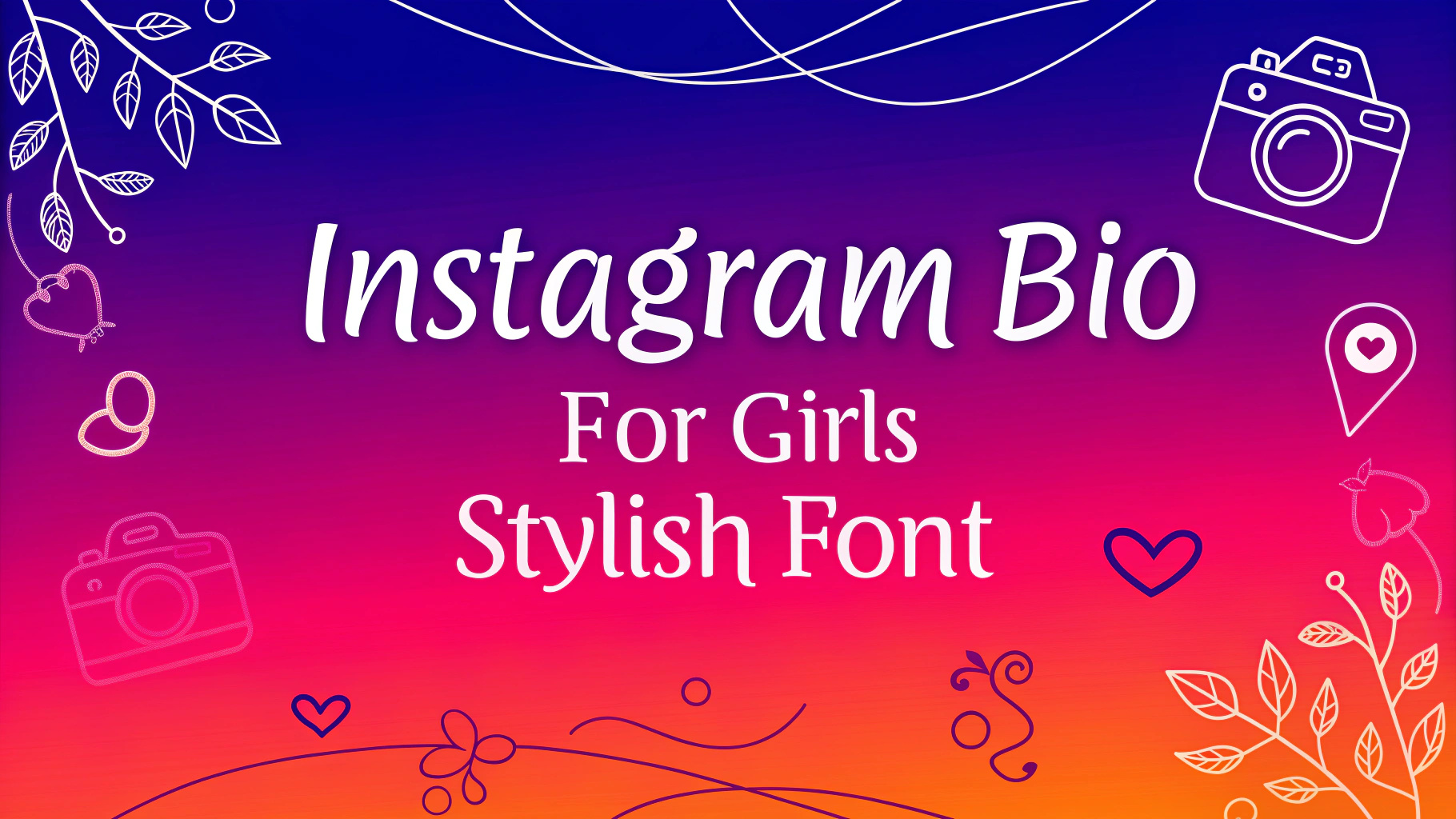 Instagram Bio For Girls Stylish Font
